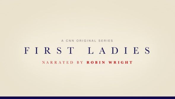Primeras damas: CNN lanza el lanzamiento de una serie documental sobre las esposas de los presidentes